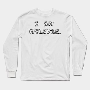 I Am Mc Lovin. Long Sleeve T-Shirt